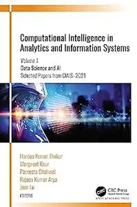 Computational Intelligence in Analytics and Information Systems: Volume 1
