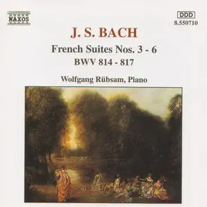 J.S.Bach - French Suites Nos.3-6 - Wolfgang Rubsam, piano