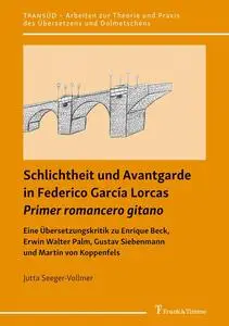 Schlichtheit und Avantgarde in Federico García Lorcas „Primer romancero gitano
