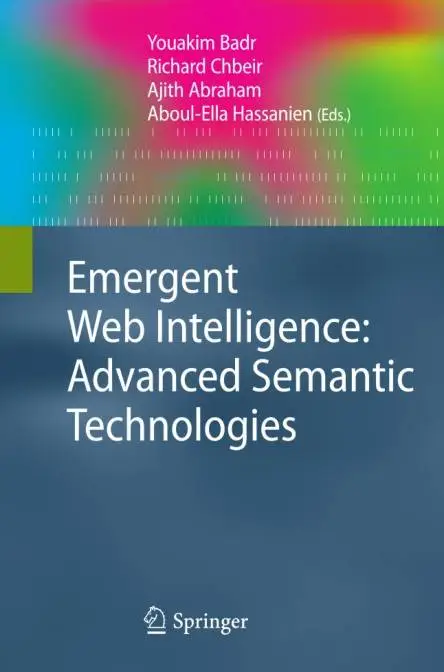 Emergent Web Intelligence: Advanced Semantic Technologies