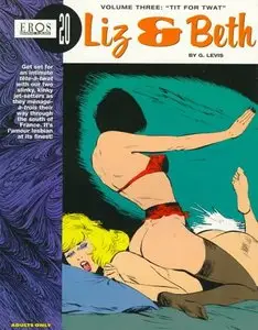 Liz and Beth 3: Tit for Twat (Eros Graphic Novel, No. 20) 