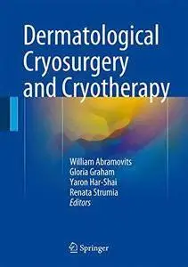 Dermatological Cryosurgery and Cryotherapy (repost)