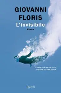 Giovanni Floris - L'invisibile