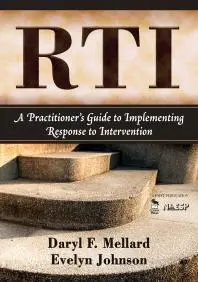 RTI: A Practitioner's Guide to Implementing Response to Intervention