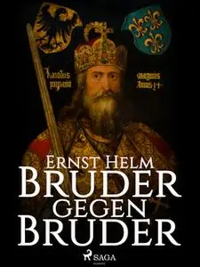 «Bruder gegen Bruder» by Ernst Helm