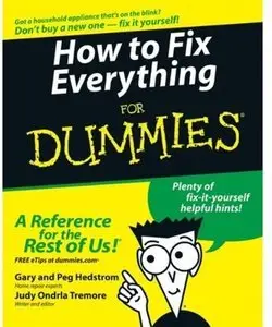 How to Fix Everything For Dummies (Repost)