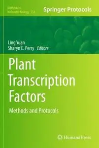 Plant Transcription Factors: Methods and Protocols