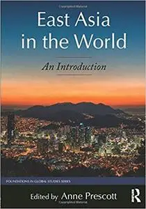 East Asia in the World: An Introduction