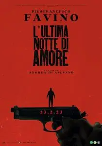 L'ultima notte di Amore / Last Night of Amore (2023)