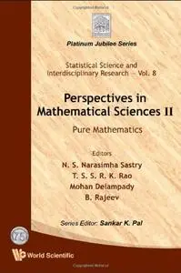 Perspectives in Mathematical Science II: Pure Mathematics (Repost)