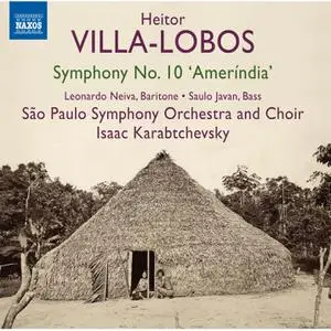 Orquestra Sinfônica Do Estado De São Paulo - Villa-Lobos- Symphony No. 10, -Ameríndia (2014) [Official Digital Download 24/96]