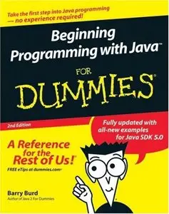 Barry Burd, Beginning Programming with Java For Dummies (Repost) 