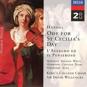 David Willcocks - George Frideric Handel: L'Allegro ed il Penseroso; Ode for St Cecilias Day (1999)