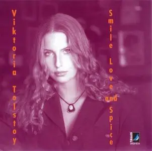 Viktoria Tolstoy - Smile, Love And Spice (1994)