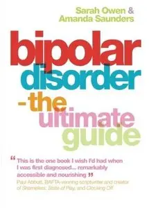 Bipolar Disorder: The Ultimate Guide (repost)