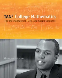College Mathematics for the Managerial, Life, and Social Sciences (7th Edition) (repost)