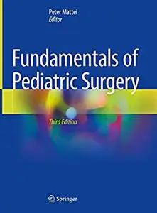 Fundamentals of Pediatric Surgery, 3rd Edition