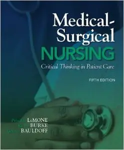Medical-surgical Nursing: Critical Thinking in Patient Care, 5 edition (repost)