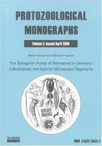 The Sphagnum Ponds of Simmelried in Germany: A Biodiversity Hot-spot for Microscopic Organisms, Volume 3