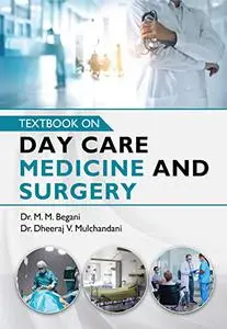 Textbook on Day Care Medicine and Surgery