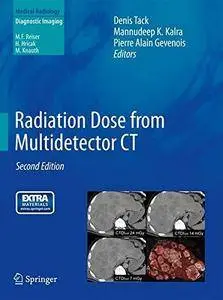 Radiation Dose from Multidetector CT (Medical Radiology)