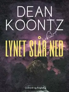 «Lynet slår ned» by Dean R. Koontz