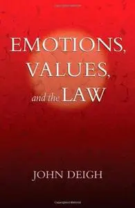 Emotions, Values, and the Law