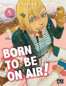 Born to be on air! - Tome 5 2019