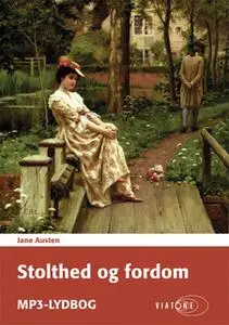 «Stolthed og fordom» by Jane Austen