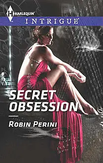 «Secret Obsession» by Robin Perini