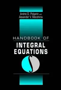 Handbook of Integral Equations  [Repost]