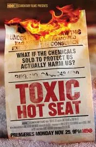 Toxic Hot Seat (2013)