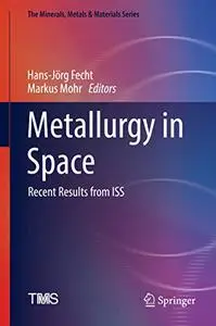 Metallurgy in Space: Recent Results from ISS