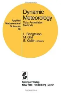 Dynamic Meteorology: Data Assimilation Methods (Repost)