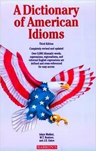 A Dictionary of American Idioms Ed 3