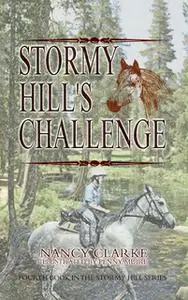 «Stormy Hill's Challenge» by Nancy Clarke