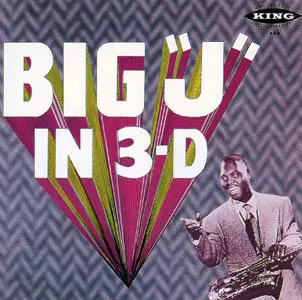 Big Jay McNeely - Big Jay in 3-D (1995)