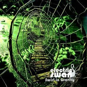 Electric Swan - Swirl In Gravity (2012)