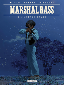 Marshal Bass - Tome 7 - Maître Bryce