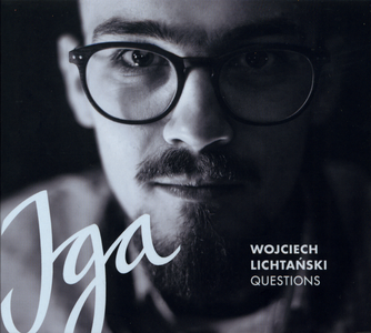 Wojciech Lichtański Questions - Iga (2019)