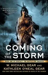 «Coming of the Storm» by Kathleen O'Neal Gear,W. Michael