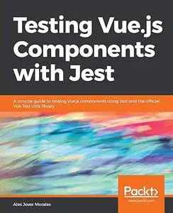 Testing Vue.js Components with Jest (Repost)