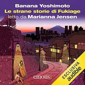 «Le strane storie di Fukiage» by Banana Yoshimoto