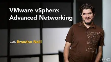 Lynda - VMware vSphere: Advanced Networking