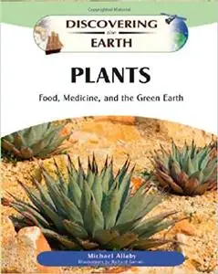 Plants: Food, Medicine, and the Green Earth (Repost)