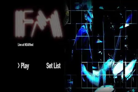 FM - Nearfest 2006 (2014) [CD+DVD]