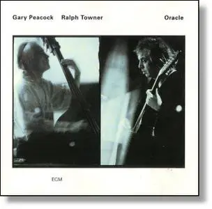 Gary Peacock, Ralph Towner: Oracle