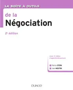 Patrice Stern, Jean Mouton, "La boîte à outils de la Négociation", 2e éd.