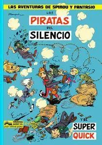 Las aventuras de Spirou y Fantasio #10 -  Los piratas del silencio y El super Quick