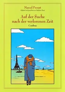 Auf der Suche nach der verlorenen Zeit - Band 1 - Combray